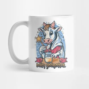 Dairy Godmother - Cute Funny Cow Milk Lover Mug